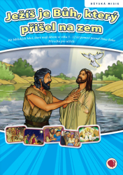 Ježíš je Bůh, který přišel na zem (příručka a obrázky)