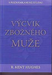 Kniha: Výcvik zbožného muže